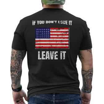 If You Dont Love It Leave It I 4Th Of July Men's T-shirt Back Print - Seseable