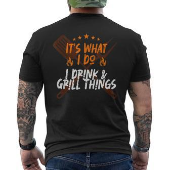 I Drink & Grill Bbq Lover Grill Master Grilling Men's T-shirt Back Print - Seseable