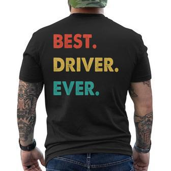 Driver Profession Retro Best Driver Ever Mens Back Print T-shirt - Seseable