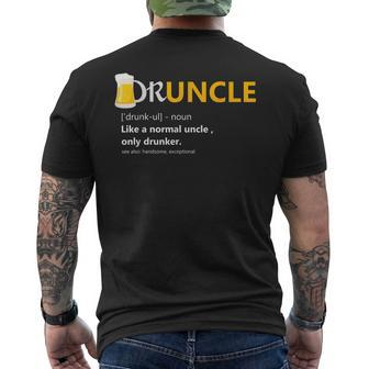 Druncle Like An Uncle Definition Drunker Beer T Gift Gift For Mens Mens Back Print T-shirt | Mazezy UK