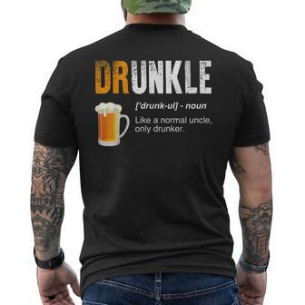 Drunkle Like A Normal Uncle Only Drunker Funny Beer Gift For Mens Mens Back Print T-shirt | Mazezy AU
