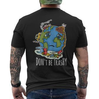 Earth Day Dont Be Trashy Happy Earth Day Men's Back Print T-shirt | Mazezy