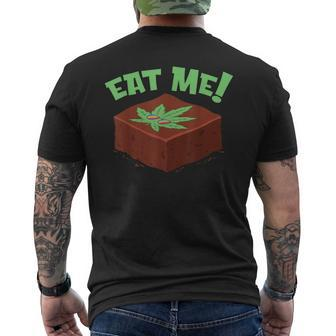 Eat Me Im Delicious Edible Dessert Pot Brownies Cannabis Men's Back Print T-shirt | Mazezy