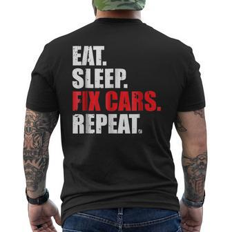 Eat Sleep Fix Cars Repeat For Car Mechanics & Fans Mens Back Print T-shirt | Mazezy