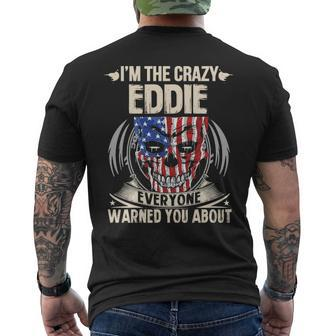 Eddie Name Gift Im The Crazy Eddie Mens Back Print T-shirt - Seseable