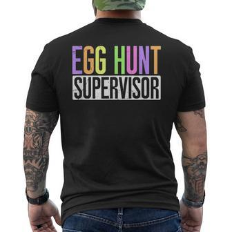 Egg Hunt Supervisor - Egg Hunting Party Mom Dad Adult Easter Men's Back Print T-shirt | Mazezy