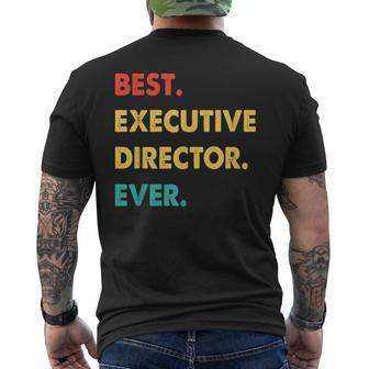 Executive Director Retro Best Executive Director Ever Mens Back Print T-shirt - Seseable