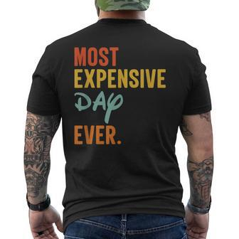 Most Expensive Day Ever Family Vacation Travel Men's T-shirt Back Print - Seseable