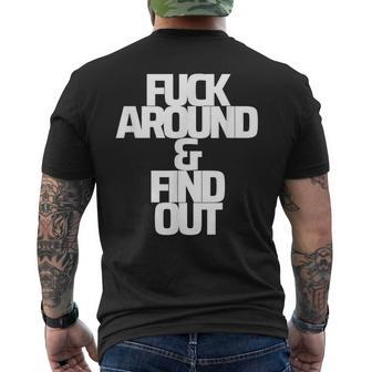 Fa&Fo Fuck Around And & Find Out Curse Word Men's Back Print T-shirt | Mazezy
