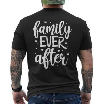 Family Ever After Adoption Foster Mom Dad Gotcha Day Men's Back Print T-shirt | Mazezy