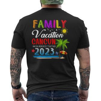 Family Vacation Cancun Mexico Making Memories Together 2023 Men's T-shirt Back Print - Seseable