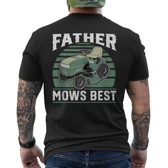 Father Mows Best Riding Mower Retro Mowing Dad Men's T-shirt Back Print - Seseable