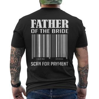 Father Of The Bride Scan For Payment Mens Back Print T-shirt | Mazezy