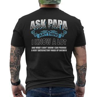 Mens Fathers Day T Ask Papa Anything I Know A Lot Men's T-shirt Back Print - Seseable
