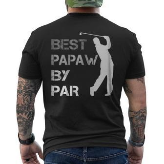 Fathers Day Best Papaw By Par Golf Shirt Men's Back Print T-shirt | Mazezy DE