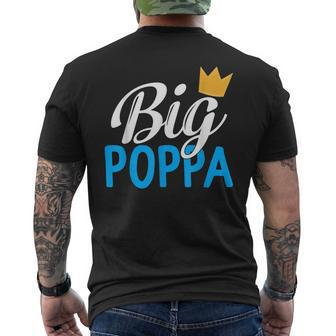 Fathers Day Big Poppa Hip Hop Dad Music King Rock Men Gift Mens Back Print T-shirt | Mazezy