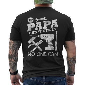 Fathers Day If Papa Cant Fix It No One Can Dad Men's T-shirt Back Print - Seseable