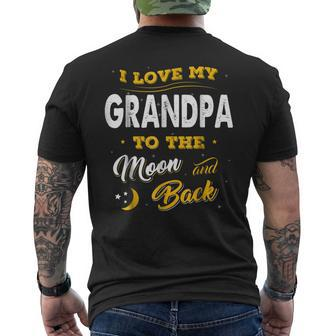 Fathers Day Shirt I Love My Grandpa To The Moon And Back Men's Back Print T-shirt