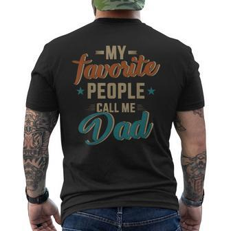 Mens Favorite People Call Me Dad Vintage For Fathers Day Men's T-shirt Back Print - Seseable