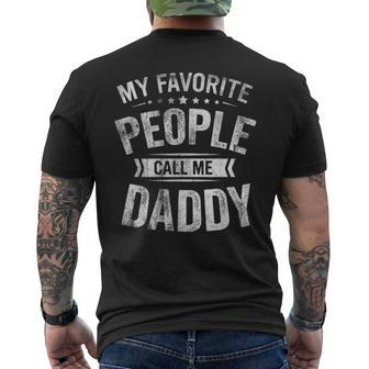 Mens My Favorite People Call Me Daddy Fathers Day Men's T-shirt Back Print - Seseable