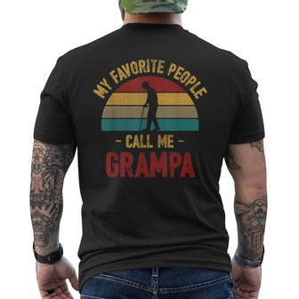 My Favorite People Call Me Grampa Fathers Day Dad Men's T-shirt Back Print - Thegiftio UK