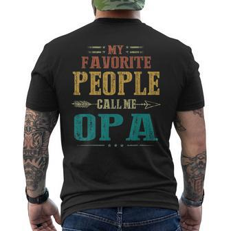 Mens My Favorite People Call Me Opa Fathers Day Men's T-shirt Back Print - Seseable