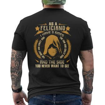 Feliciano - I Have 3 Sides You Never Want To See Men's T-shirt Back Print - Seseable