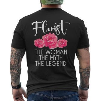 Florist The Woman The Myth The Legend Floral Botanist Flower Mens Back Print T-shirt - Seseable