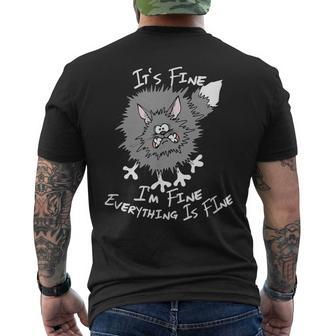 Fluffy Cat Its Fine Im Fine Everything Is Fine Cat Men's T-shirt Back Print - Seseable