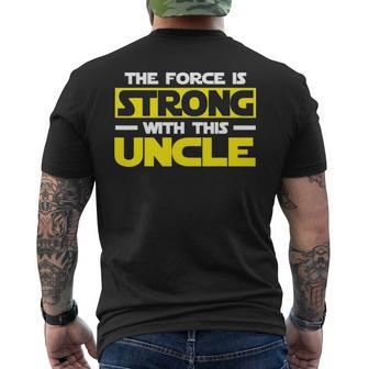 The Force Is Strong With This My Uncle Men's T-shirt Back Print - Seseable
