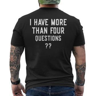 I Have More Than Four Questions Happy Passover Decorations Men's Back Print T-shirt | Mazezy