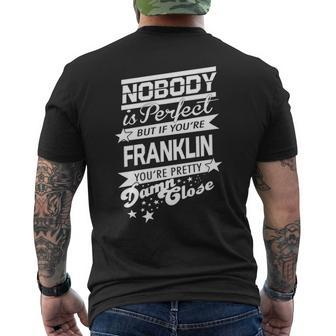 Franklin Name Gift If You Are Franklin Mens Back Print T-shirt - Seseable