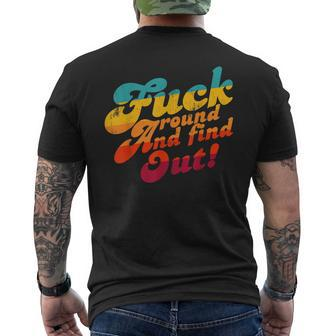 Fuck Around And Find Out Fafo F Around And Find Out Men's Back Print T-shirt | Mazezy