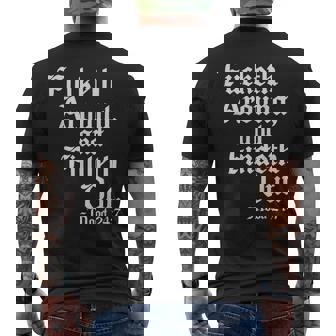Fucketh Around Fuck Around Find Out Old English Verse Men's Back Print T-shirt | Mazezy