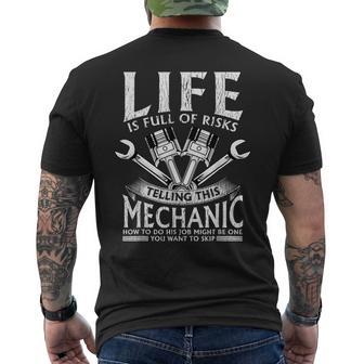 Funny Mechanic Life Is A Risk Gift For Mens Mens Back Print T-shirt | Mazezy