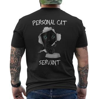 Funny Personal Cat Servant Funny Black Cat Lover Mom Cat Dad Mens Back Print T-shirt | Mazezy