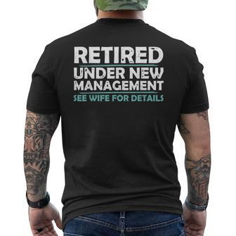 Funny Retired Under New Management Retirement Men Dad Mens Back Print T-shirt | Mazezy