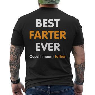 Funny Worlds Best Farter Ever Oops I Meant Father Dad Joke Mens Back Print T-shirt - Seseable