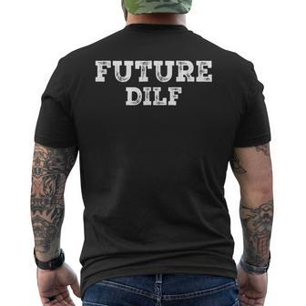 Future Dilf Hot Dad Dilfs Dads Fathers Day Future Dilf Men's T-shirt Back Print - Thegiftio UK