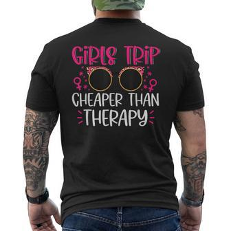 Girls Trip Cheaper Than A Therapy Bachelorette Party Men's T-shirt Back Print - Thegiftio UK