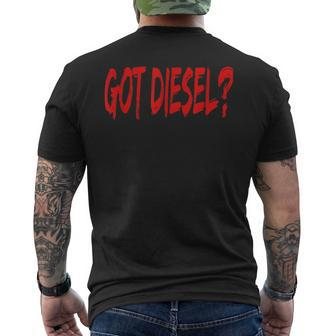 Got Diesel Diesel Mechanic & Big Truck Owner Mens Back Print T-shirt | Mazezy AU