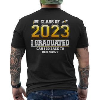 I Graduated Can I Go Back To Bed Now Class Of 2023 Men's Back Print T-shirt | Mazezy