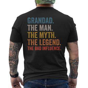 Grandad The Man The Myth The Legend The Bad Influence Gift For Mens Mens Back Print T-shirt | Seseable CA