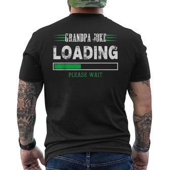 Grandpa Joke Loading Fathers Day For Him Men's T-shirt Back Print - Seseable