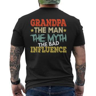 Grandpa The Man The Myth The Bad Influence Shirt Fathers Day Men's Back Print T-shirt | Mazezy DE
