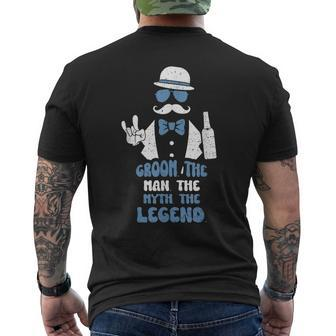 Groomsmen Groom The Man The Myth The Legend Groom Mens Back Print T-shirt - Seseable