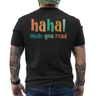 Haha Made You Read Reader Happy April Fools Day 2023 Men's Back Print T-shirt | Mazezy