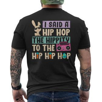 Happy Easter I Said A Hip Hop The Hippity To The Hip Hip Hop Men's Back Print T-shirt | Mazezy