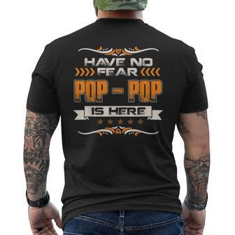 Have No Fear Poppop Is Here Father Day Daddy Dad Mens Back Print T-shirt | Mazezy