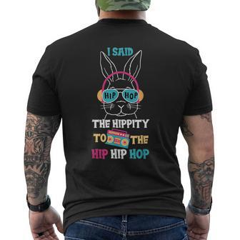 I Said Hip The Hippity To Hop Hip Hop Bunny Easter Day Men's Back Print T-shirt | Mazezy